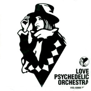 Love Psychedelico - LOVE PSYCHEDELIC ORCHESTRA