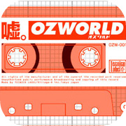 OZWORLD カセットテープ